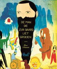 Coverbeeld van 'De man die zijn baard liet groeien', door Olivier Schrauwen